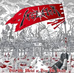 Skelator : Give Me Metal or Give Me Death (LP)